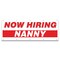 Signmission Now Hiring Nanny Banner Apply Inside Accepting Application Single Sided B-120-30280 - alternate 1